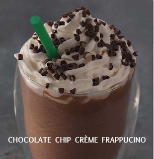 Starbuck CHOCOLATE CHIP CRÈME FRAPPUCINO